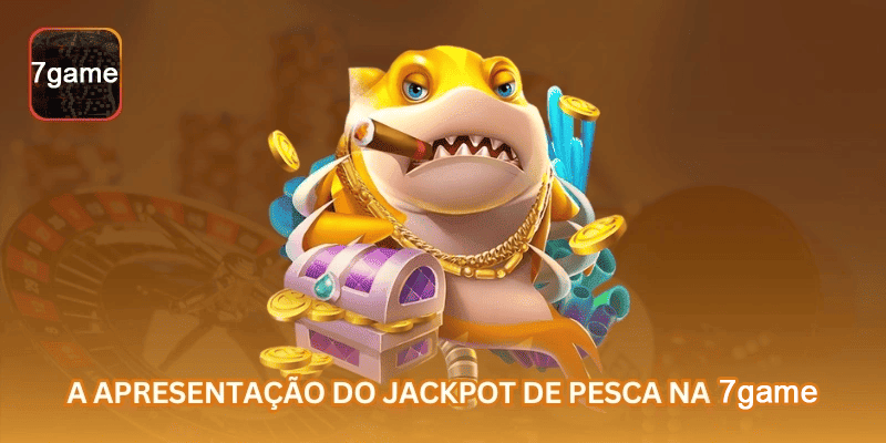 Guia da 7GAME sobre Jackpot da Pesca: Regras, Alvos e Gestão de Saldo em R$ para jogadores brasileiros