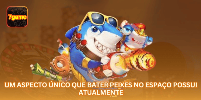 Guia da 7GAME sobre Peixes do Universo: Como Jogar com Regras e Controle de Saldo para jogadores brasileiros