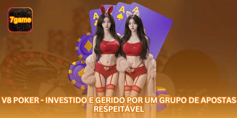 Guia da 7GAME sobre V8 Poker: Guia de Cartas, Banca e Estratégia Online para jogadores brasileiros